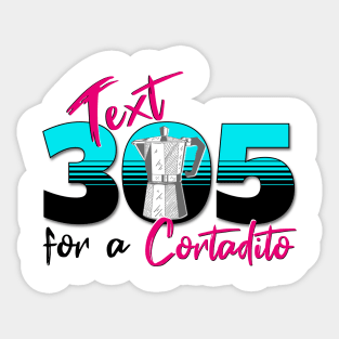 Text 305 (Miami) for a Cuban Cortadito Design Sticker